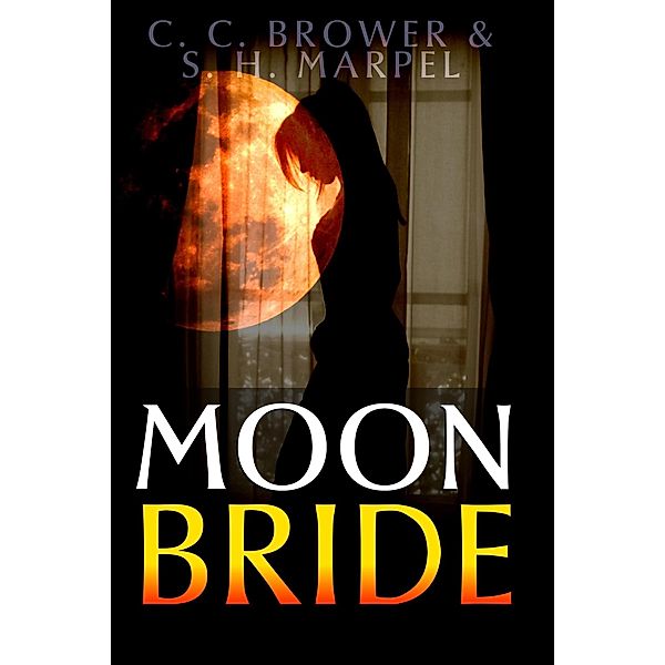 Moon Bride (The Hooman Saga) / The Hooman Saga, C. C. Brower, S. H. Marpel