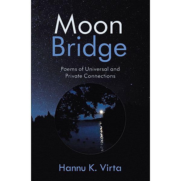 Moon Bridge, Hannu K. Virta