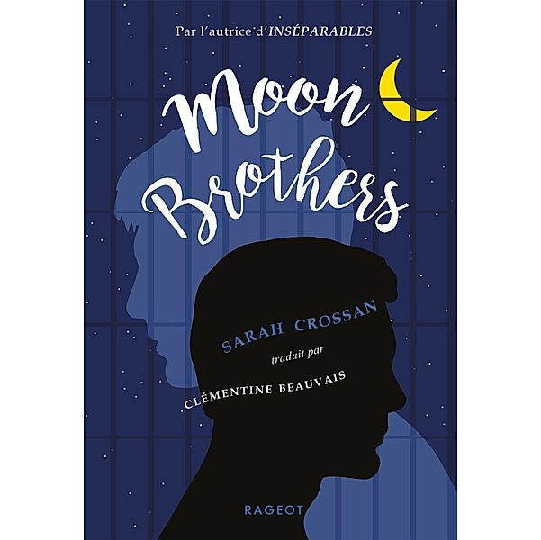 Moon brothers / Grand Format Ados, Sarah Crossan