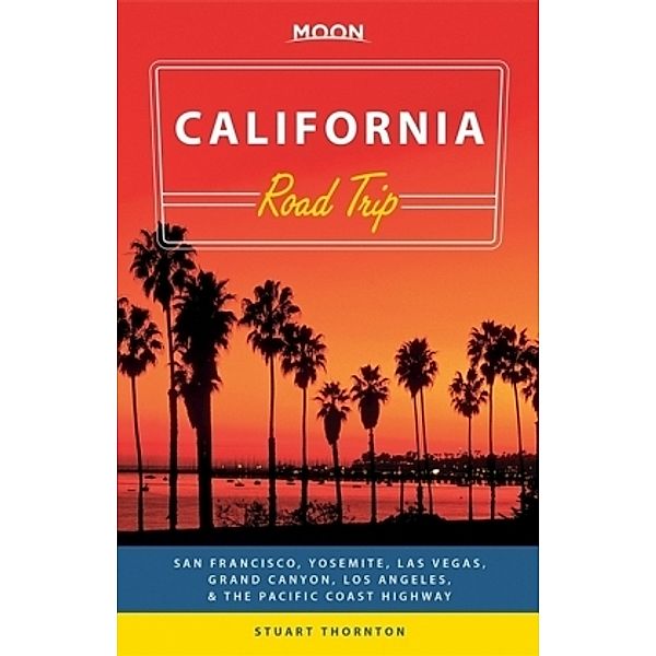 Moon California Road Trip, Stuart Thornton