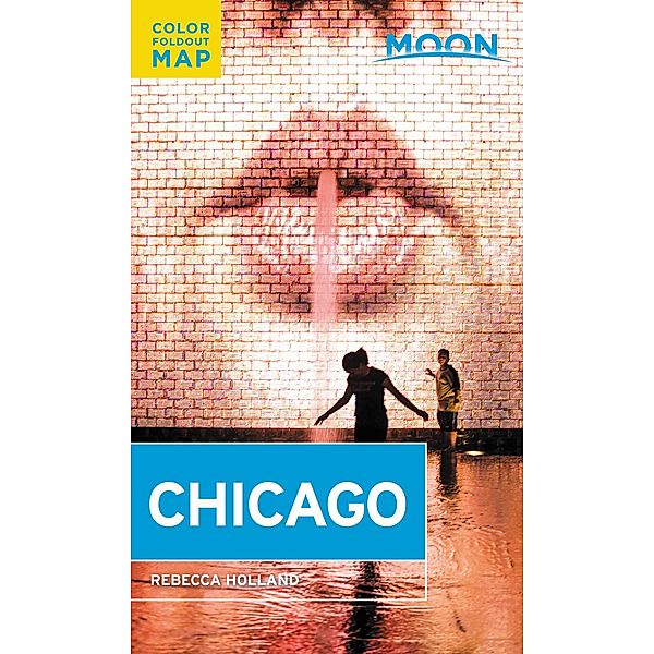 Moon Chicago / Moon Travel, Rebecca Holland