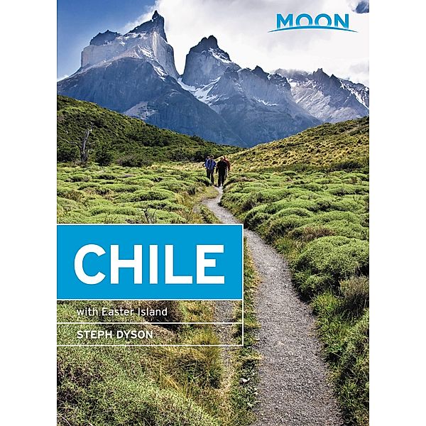 Moon Chile / Travel Guide, Steph Dyson