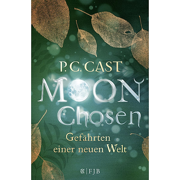 Moon Chosen / Gefährten einer neuen Welt Bd.1, P. C. Cast