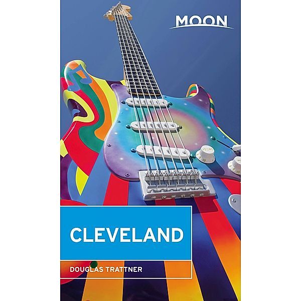 Moon Cleveland / Travel Guide, Douglas Trattner