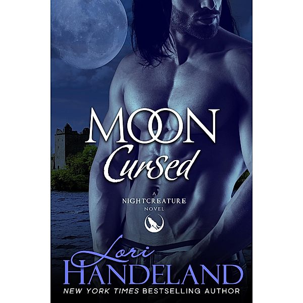 Moon Cursed (The Nightcreature Novels, #10) / The Nightcreature Novels, Lori Handeland