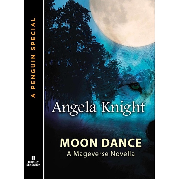 Moon Dance / Mageverse, Angela Knight