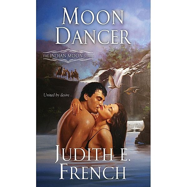 Moon Dancer, Judith E. French