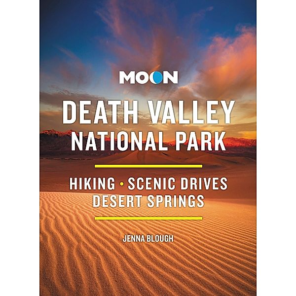 Moon Death Valley National Park / Moon National Parks Travel Guide, Jenna Blough, Moon Travel Guides