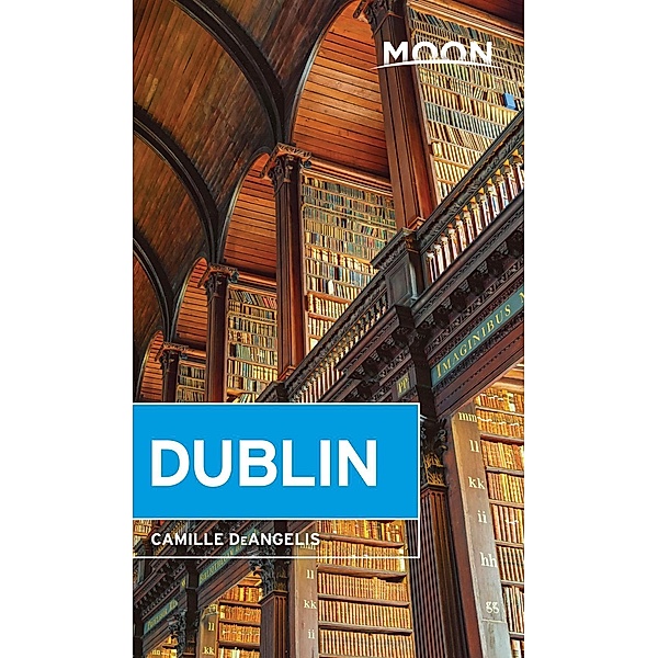 Moon Dublin / Moon Travel, Camille DeAngelis