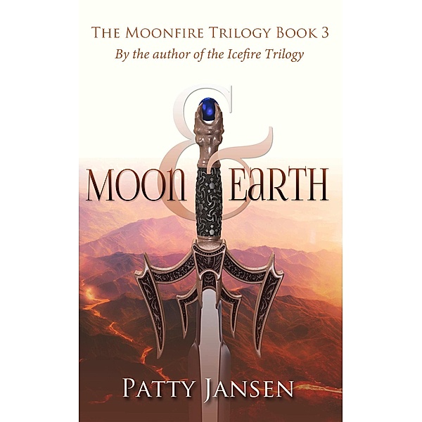 Moon & Earth (Moonfire Trilogy, #3), Patty Jansen