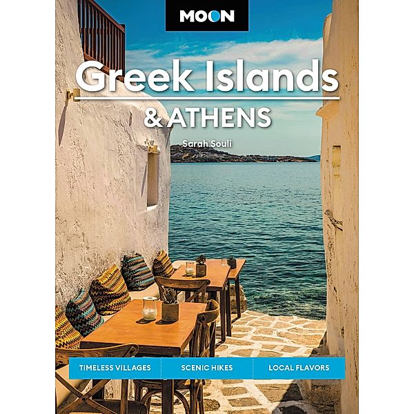 Moon Greek Islands & Athens / Travel Guide, Sarah Souli