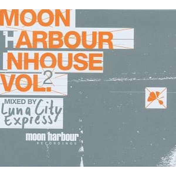 Moon Harbour Inhouse Vol.2, V.a.mixed By Luna City Express