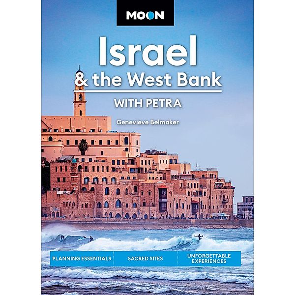 Moon Israel & the West Bank: With Petra / Travel Guide, Genevieve Belmaker