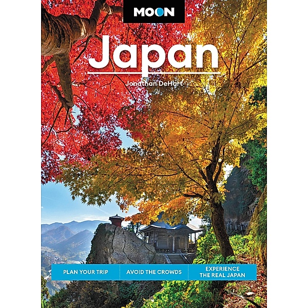 Moon Japan / Travel Guide, Jonathan Dehart