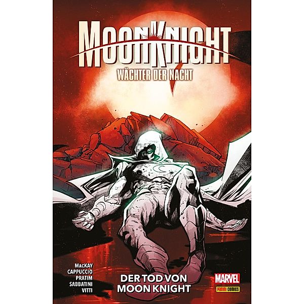 MOON KNIGHT: WÄCHTER DER NACHT 5 - DER TOD VON MOON KNIGHT / MOON KNIGHT: WÄCHTER DER NACHT Bd.5, Jed MacKay