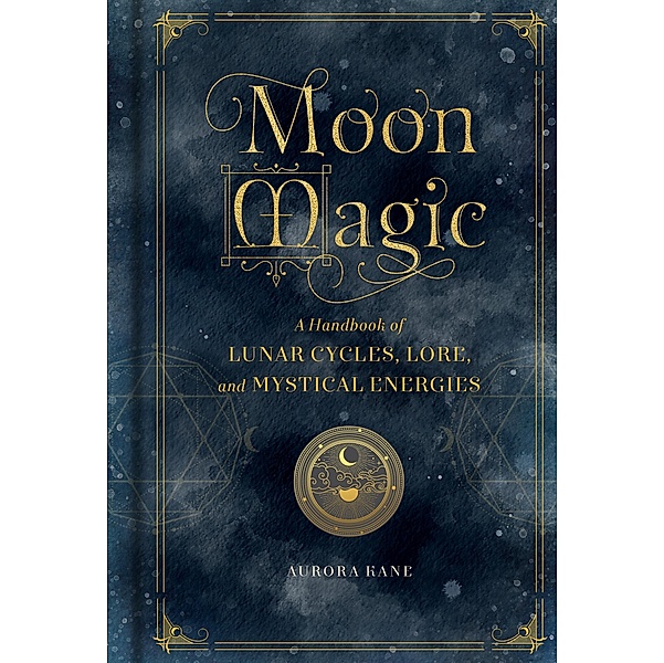 Moon Magic / Mystical Handbook, Aurora Kane