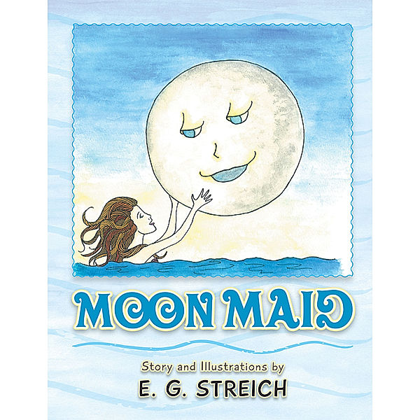 Moon Maid, E.G. Streich