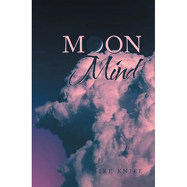 Moon Mind, Ike Knife