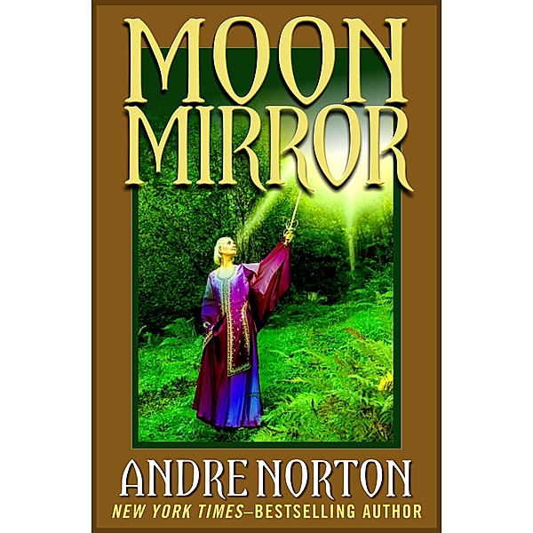 Moon Mirror, Andre Norton