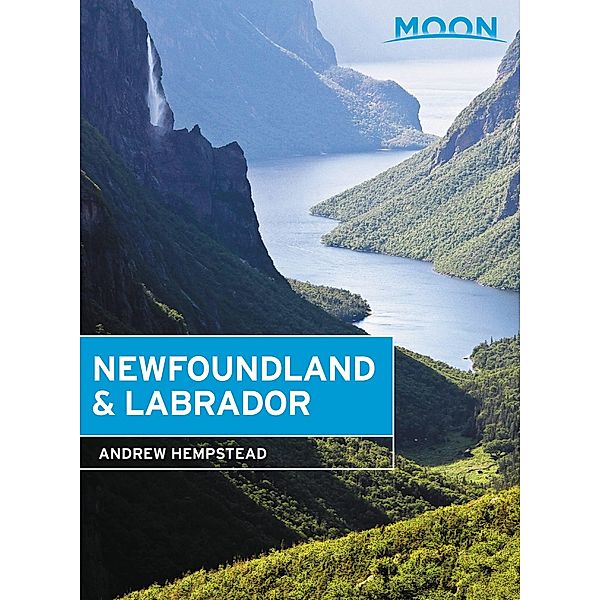 Moon Newfoundland & Labrador / Travel Guide, Andrew Hempstead