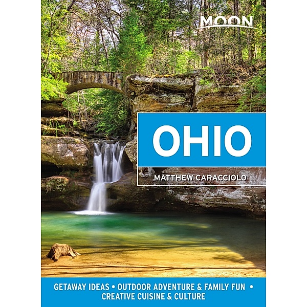 Moon Ohio / Travel Guide, Matthew Caracciolo