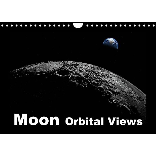 Moon Orbital Views (Wall Calendar 2023 DIN A4 Landscape), Linda Schilling and Michael Wlotzka