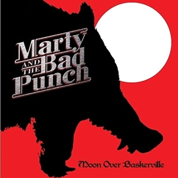 Moon Over Baskerville (Vinyl), Marty And The Bad Punch
