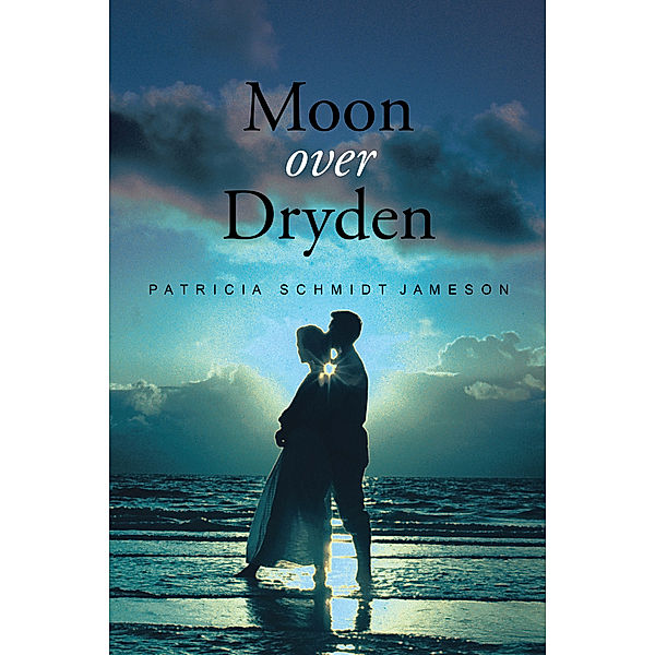 Moon over Dryden, Patricia Schmidt Jameson