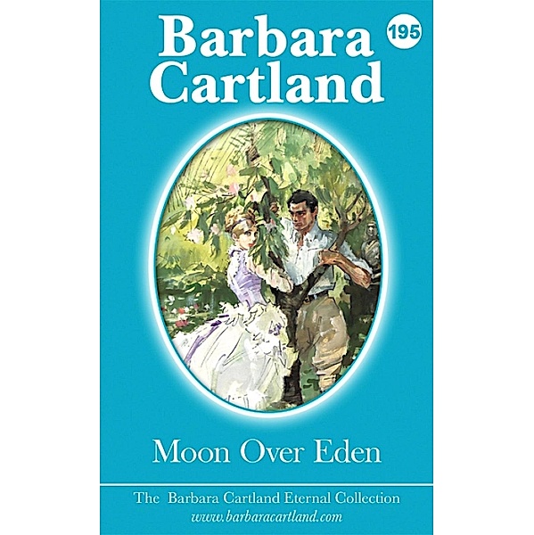 Moon Over Eden / The Eternal Collection, Barbara Cartland