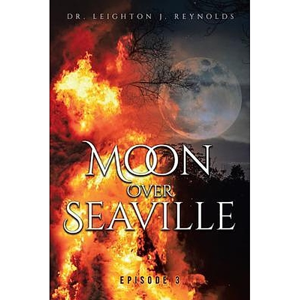 Moon Over Seaville: Episode 3, Leighton Reynolds