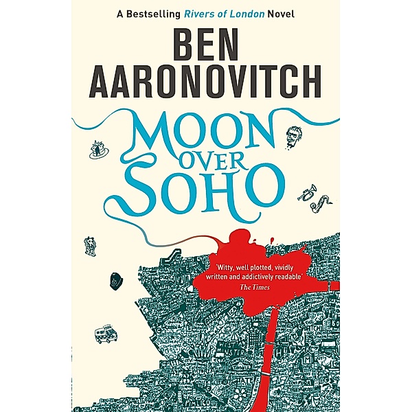 Moon Over Soho / A Rivers of London novel Bd.2, Ben Aaronovitch
