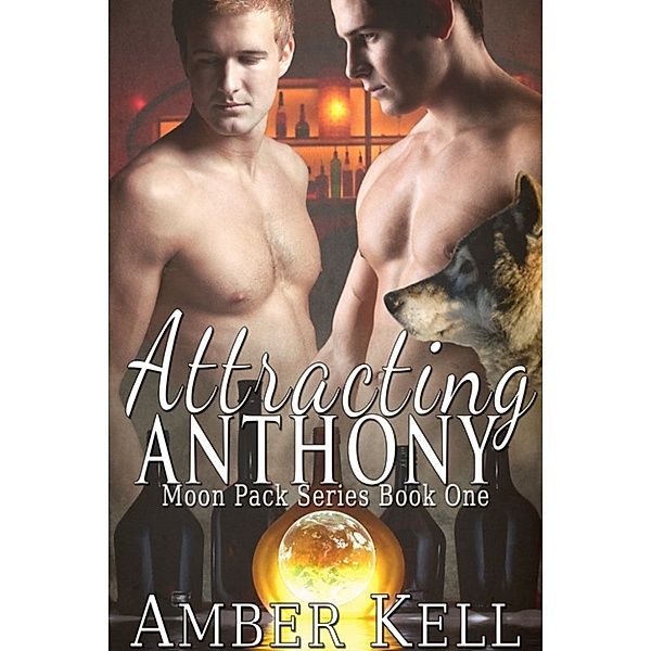 Moon Pack: Attracting Anthony, Amber Kell