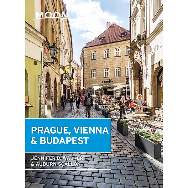 Moon Prague, Vienna & Budapest / Travel Guide, Jennifer D. Walker, Auburn Scallon