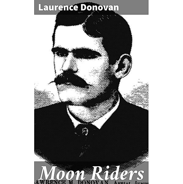 Moon Riders, Laurence Donovan