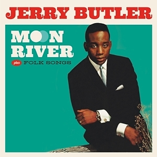 Moon River+Folk Songs+4 Bonus Tracks, Jerry Butler