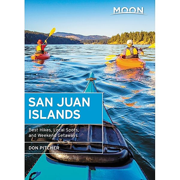 Moon San Juan Islands / Travel Guide, Don Pitcher
