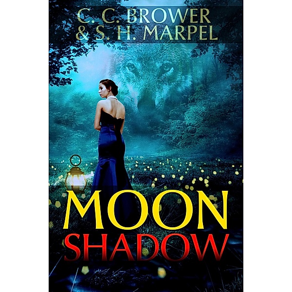Moon Shadow (The Hooman Saga) / The Hooman Saga, C. C. Brower, S. H. Marpel