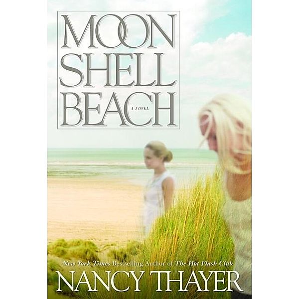 Moon Shell Beach, Nancy Thayer