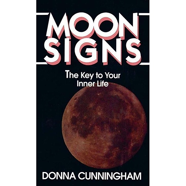 Moon Signs, Donna Cunningham