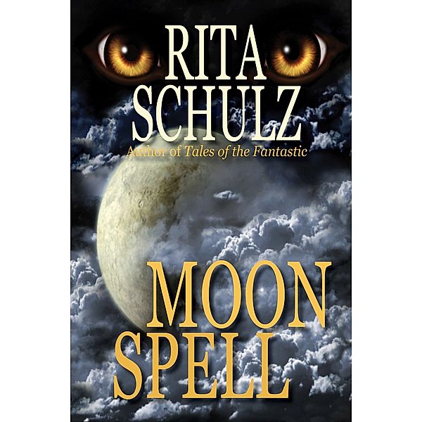 Moon Spell / 53rd Street Publishing, Rita Schulz