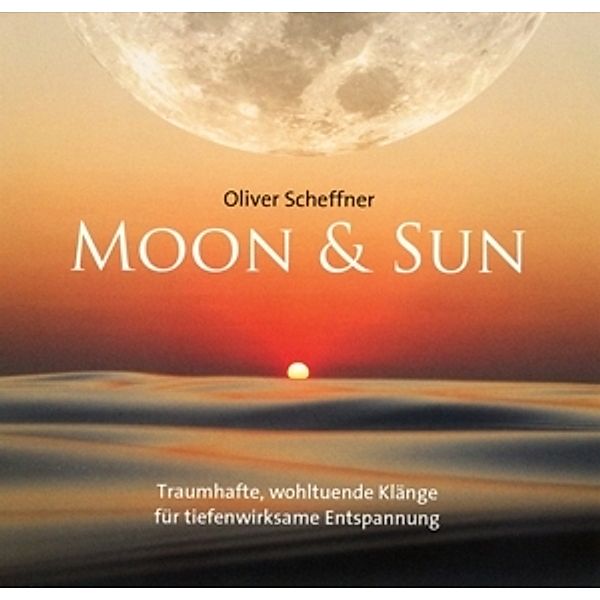 Moon & Sun, Scheffner Oliver