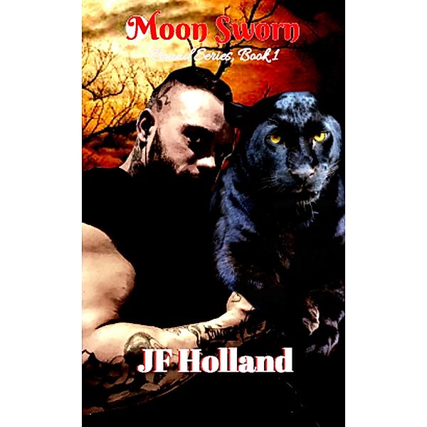 Moon Sworn (The Bound Series) / The Bound Series, Jf Holland