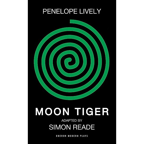 Moon Tiger / Oberon Modern Plays, Penelope Lively