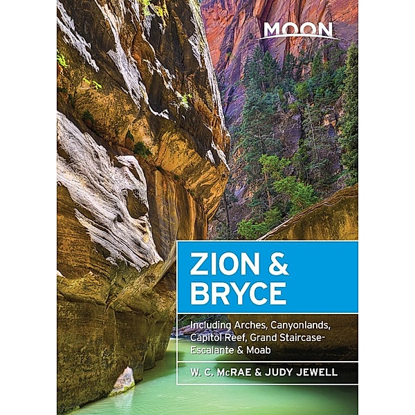 Moon Travel: Moon Zion & Bryce, W. C. McRae, Judy Jewell