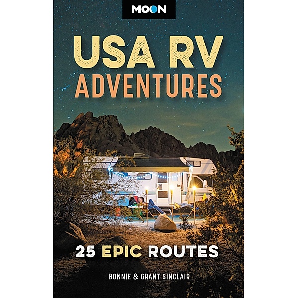 Moon USA RV Adventures / Travel Guide, Bonnie Sinclair, Grant Sinclair