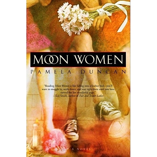 Moon Women, Pamela Duncan
