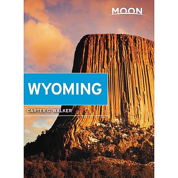 Moon Wyoming / Moon Travel, Carter G. Walker