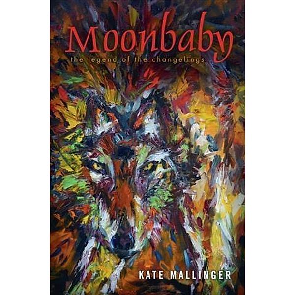 Moonbaby, Kate Mallinger