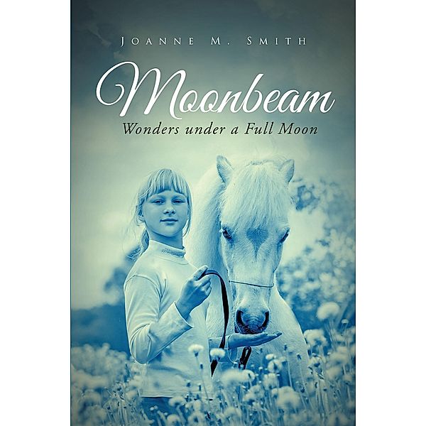 Moonbeam, Joanne M. Smith