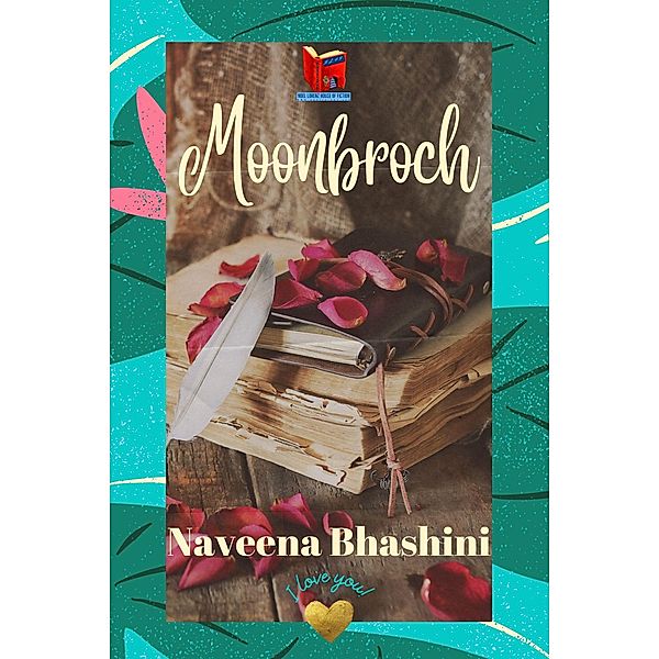 Moonbroch, Naveena Bhashini